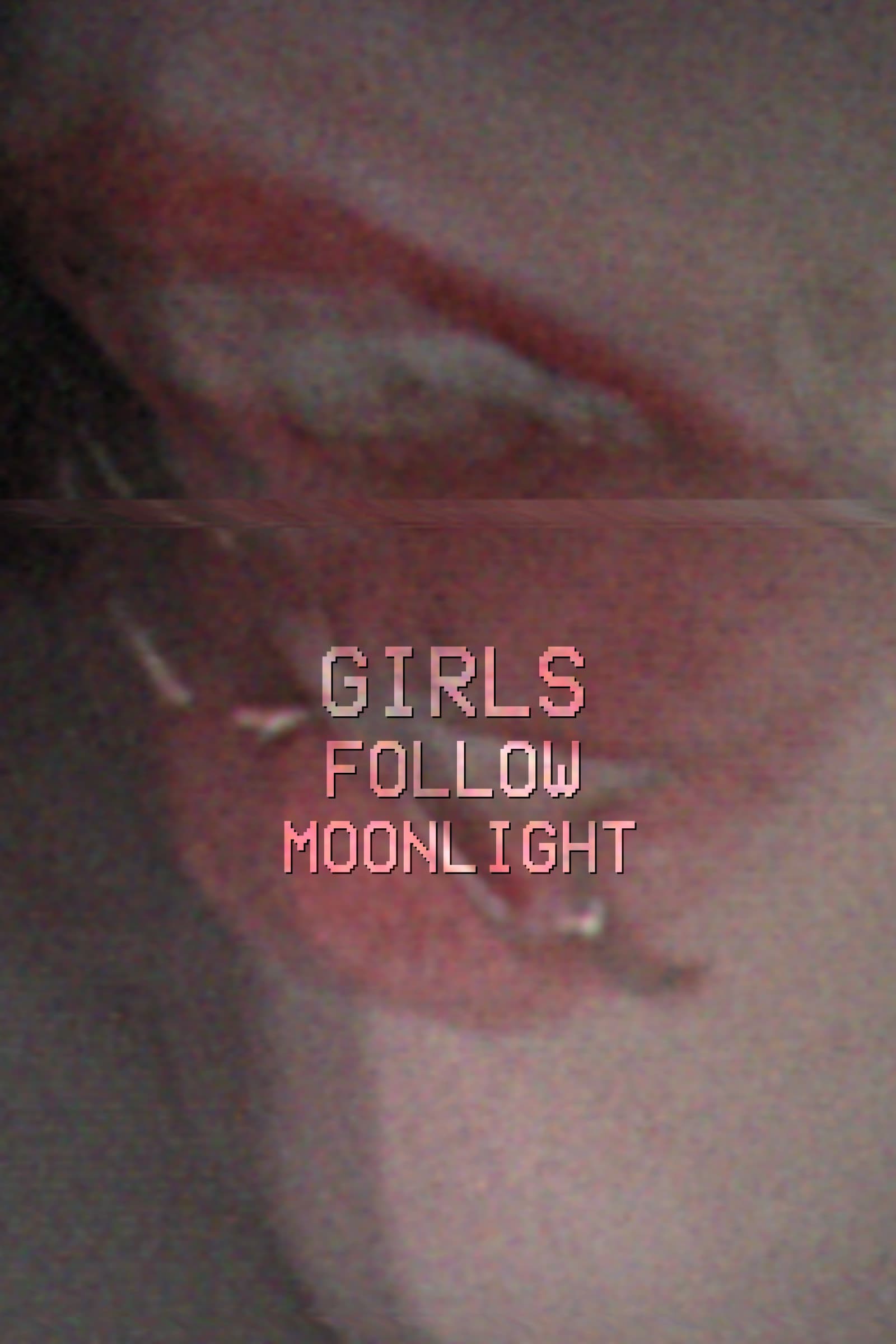GIRLSFOLLOWMOONLIGHT
