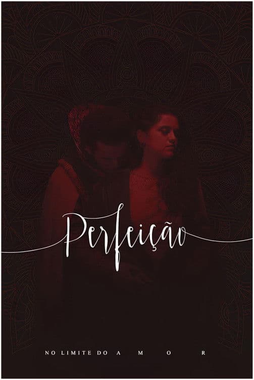 Perfeição, No Limite do Amor no Theatro Via Sul