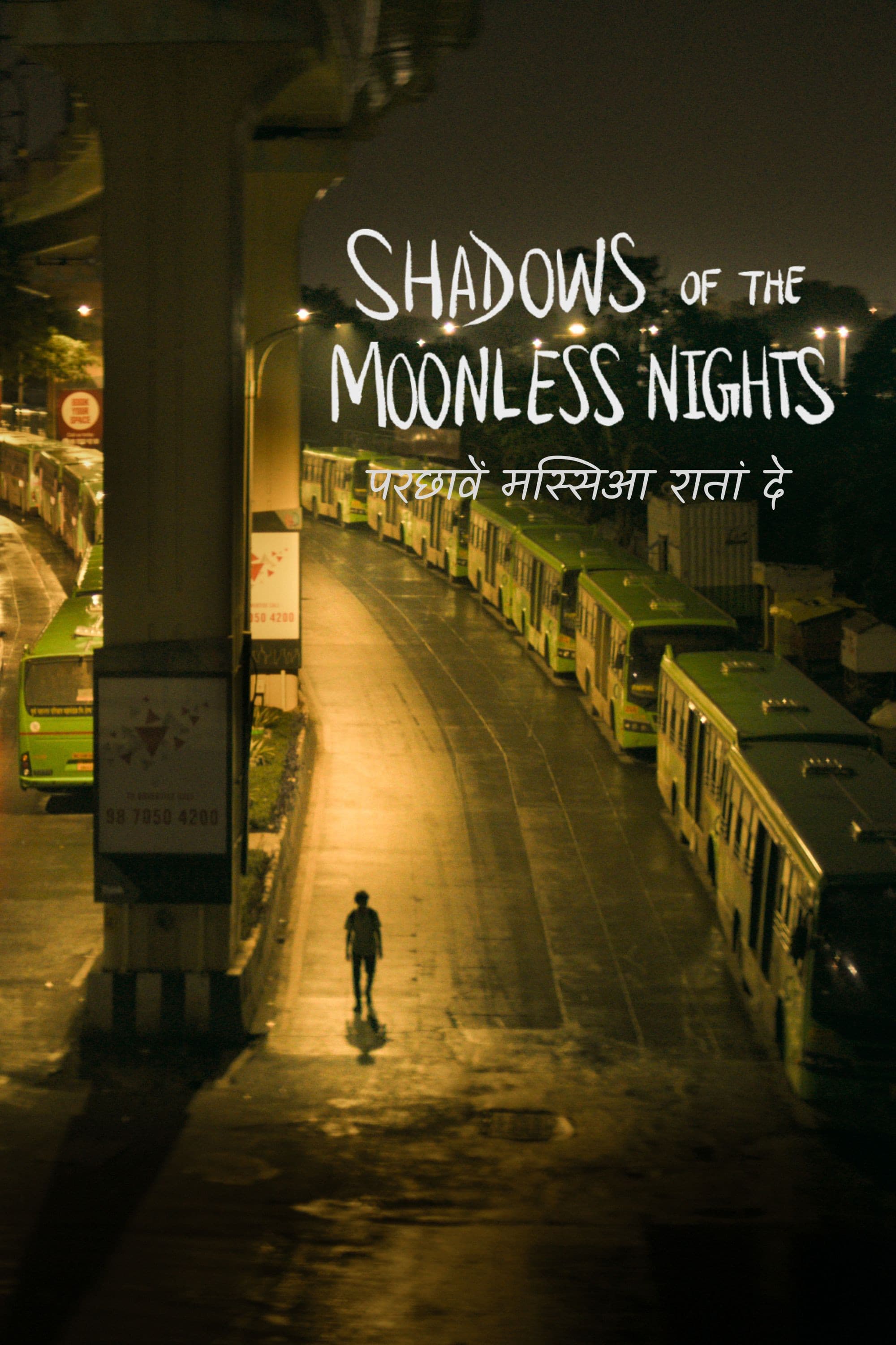 Shadows of the Moonless Nights